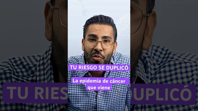 Portada del video: Tu cáncer se duplicará para 2050